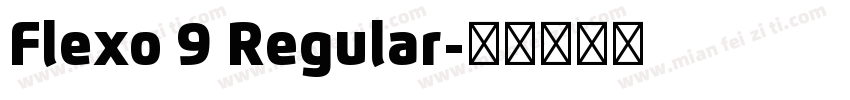 Flexo 9 Regular字体转换